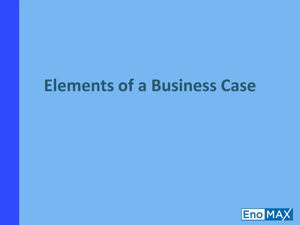 elements of a business case