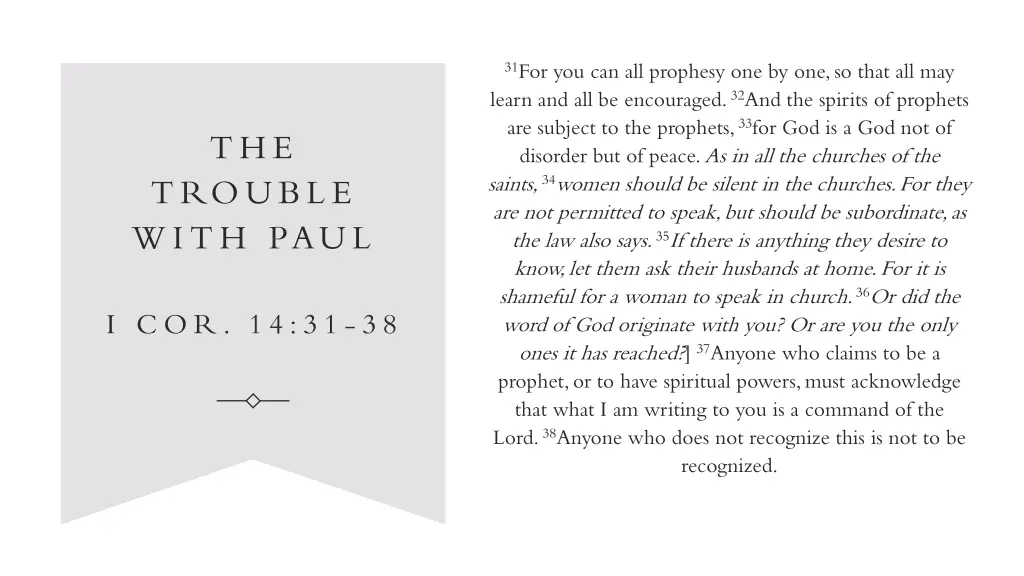 31 for you can all prophesy one by one so that