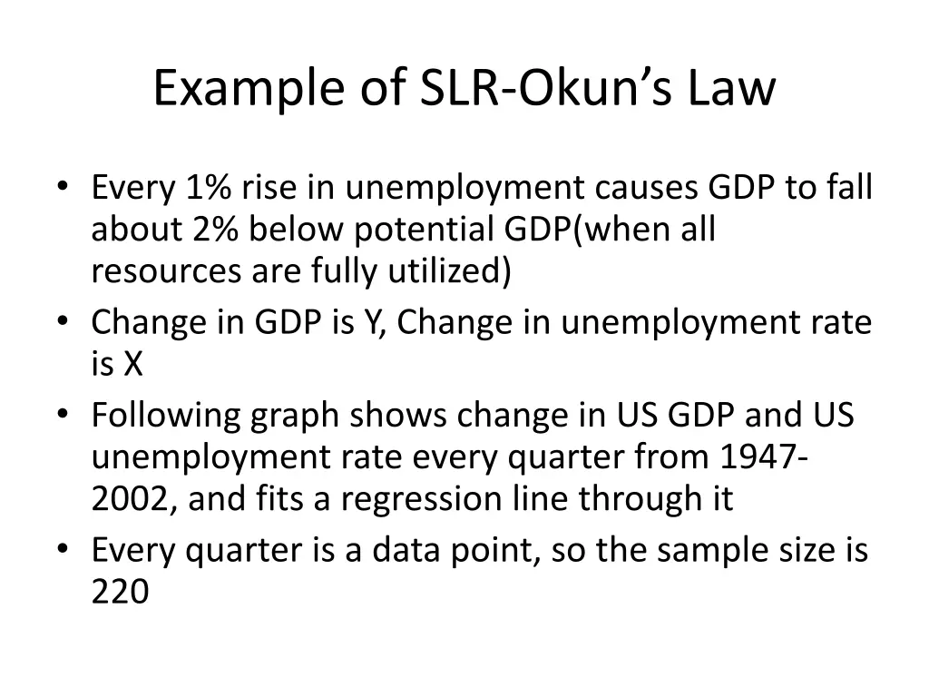 example of slr okun s law