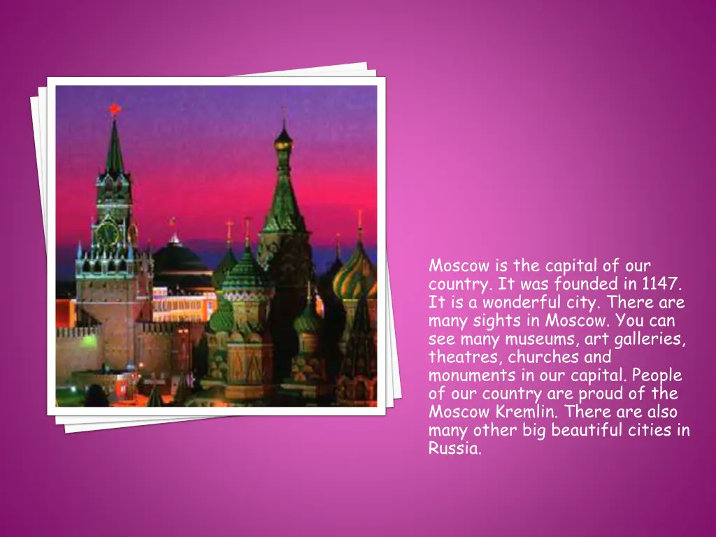 moscow is the capital of our country