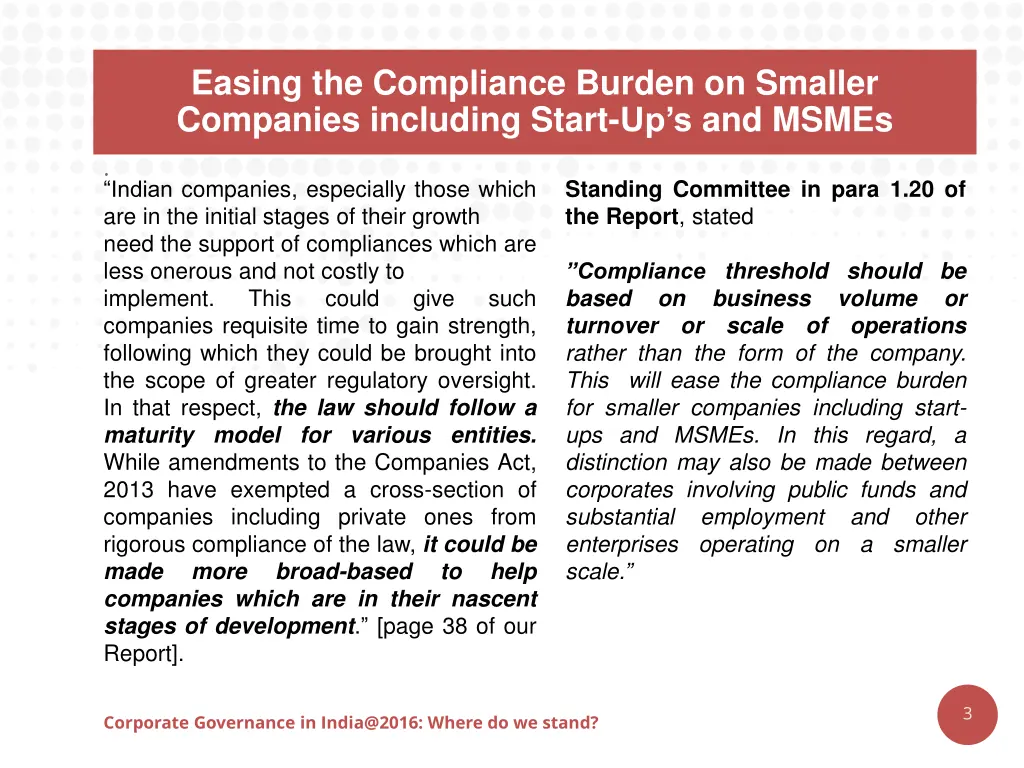 easing the compliance burden on smaller companies