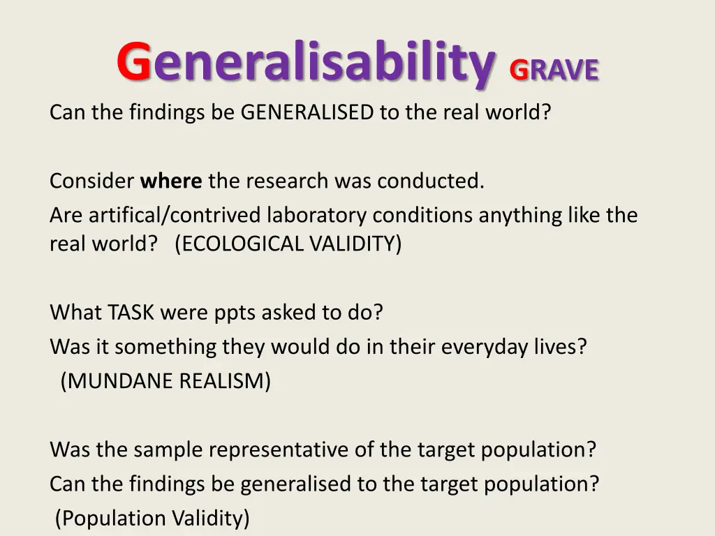 generalisability grave can the findings