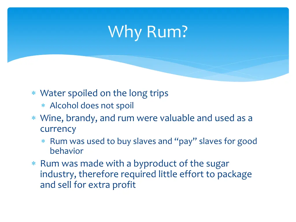 why rum
