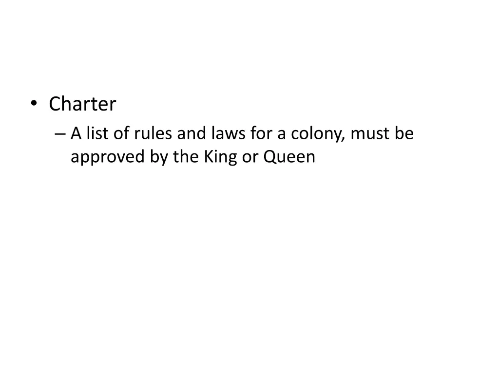 charter a list of rules and laws for a colony
