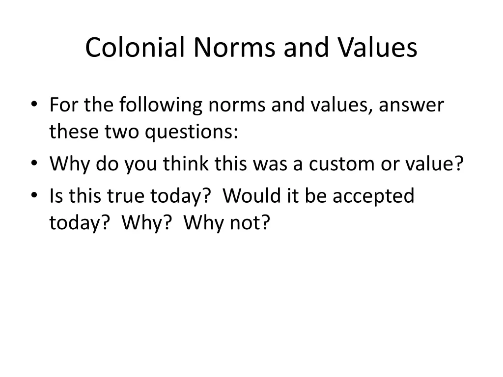 colonial norms and values