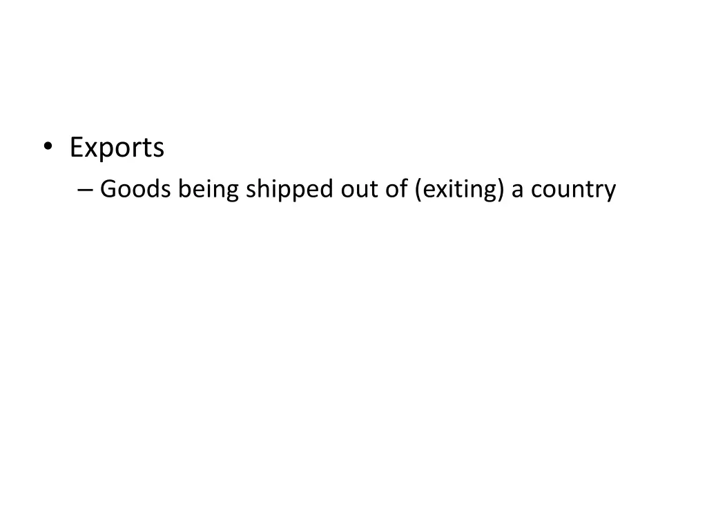 exports goods being shipped out of exiting