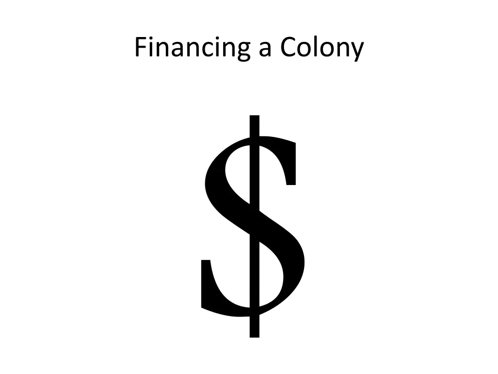 financing a colony