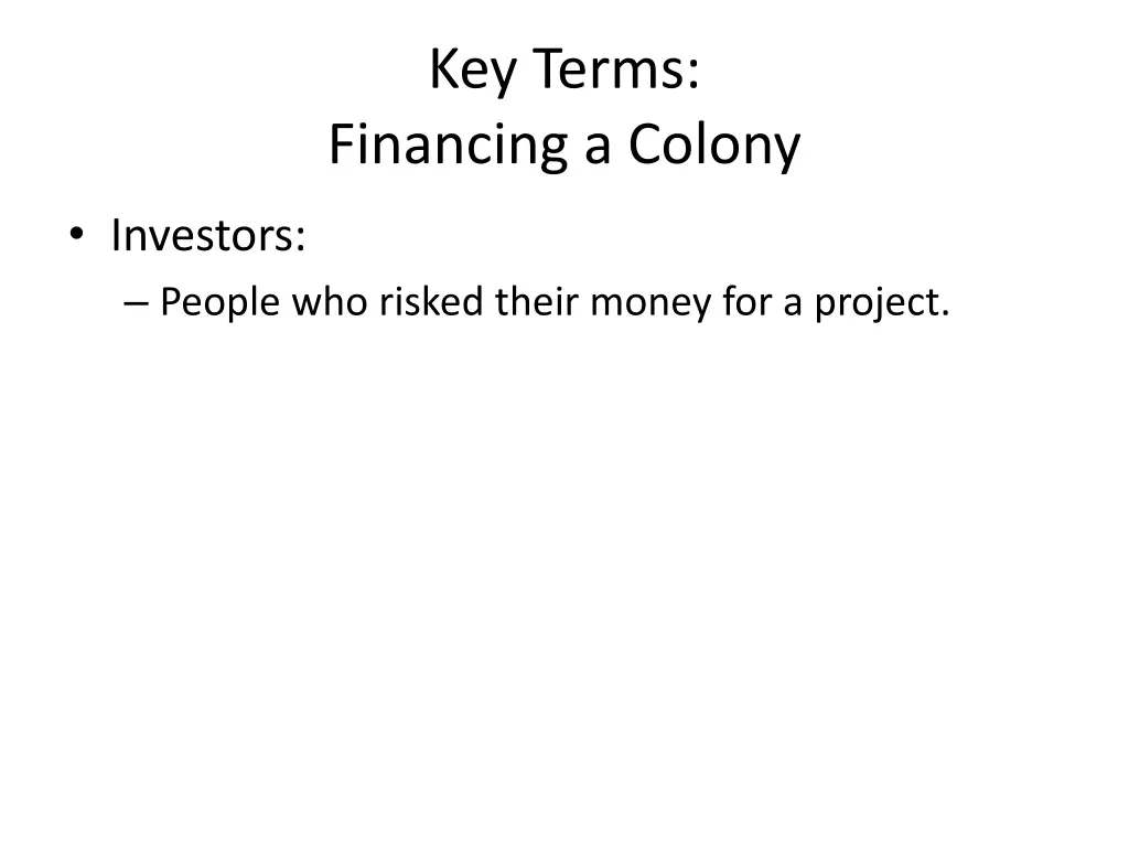 key terms financing a colony