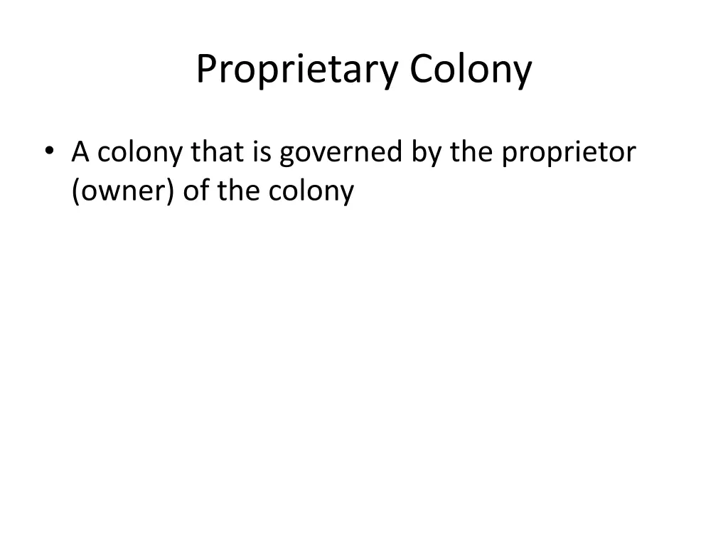 proprietary colony