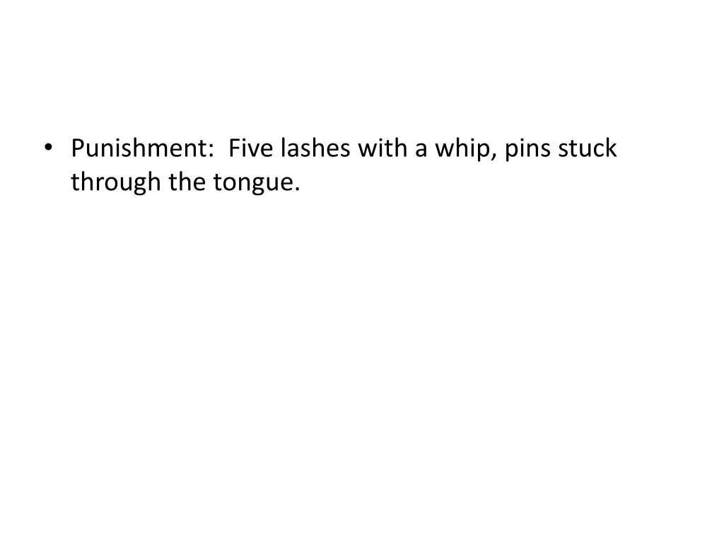punishment five lashes with a whip pins stuck