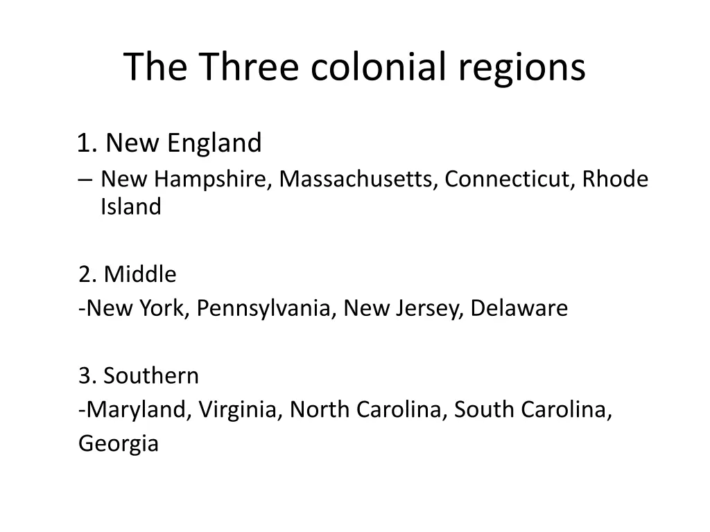 the three colonial regions