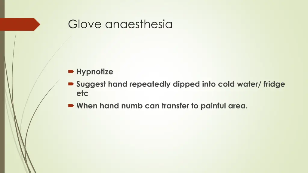 glove anaesthesia