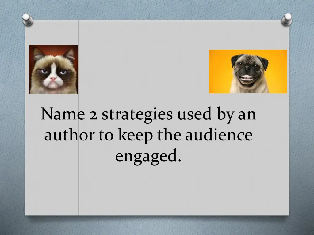 name 2 strategies used by an author to keep