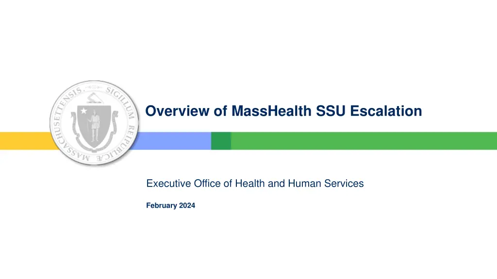 overview of masshealth ssu escalation