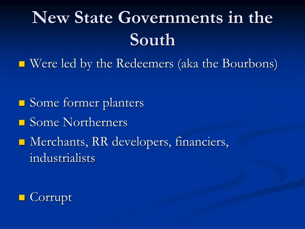 new state governments in the south