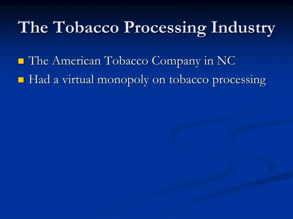the tobacco processing industry
