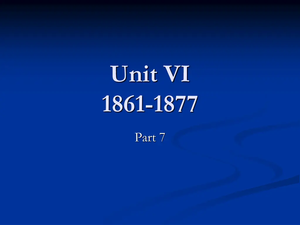 unit vi 1861 1877