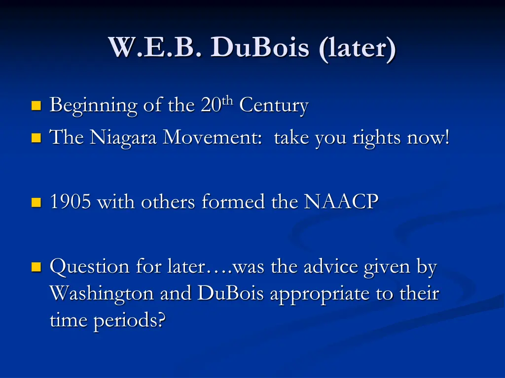 w e b dubois later