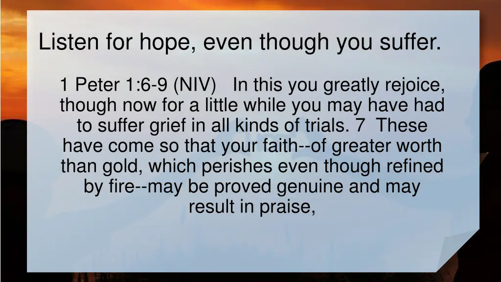 listen for hope even though you suffer