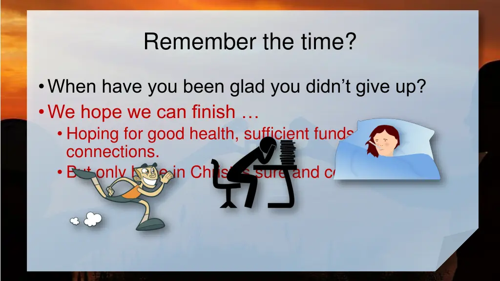 remember the time