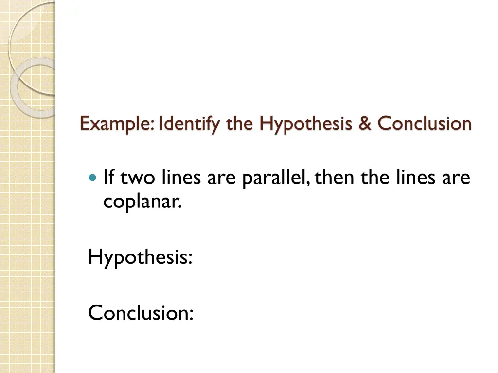 example identify the hypothesis conclusion