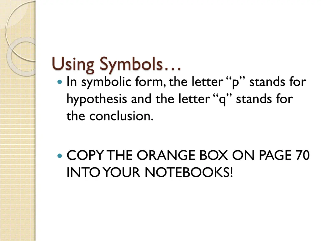 using symbols in symbolic form the letter