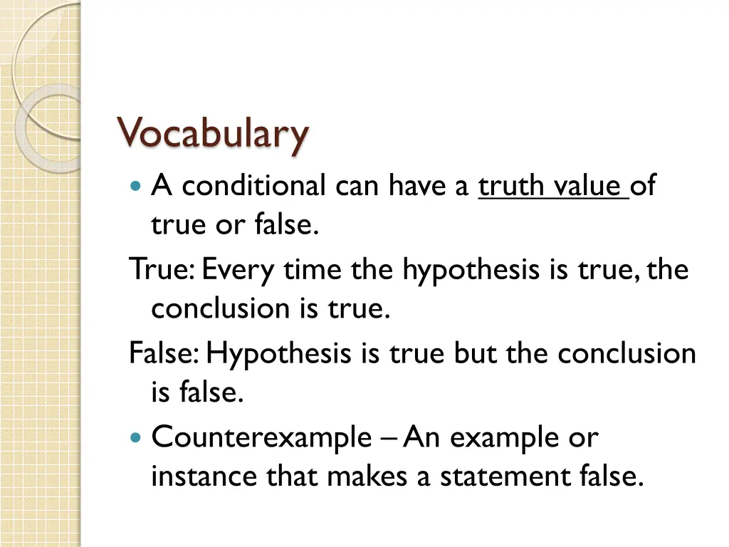 vocabulary a conditional can have a truth value