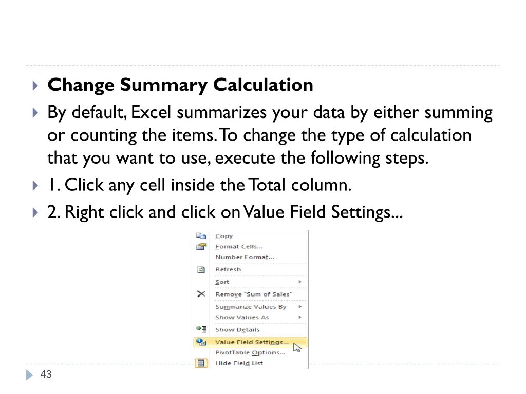 change summary calculation by default excel