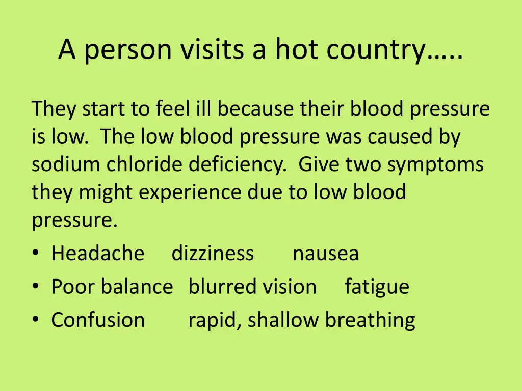 a person visits a hot country