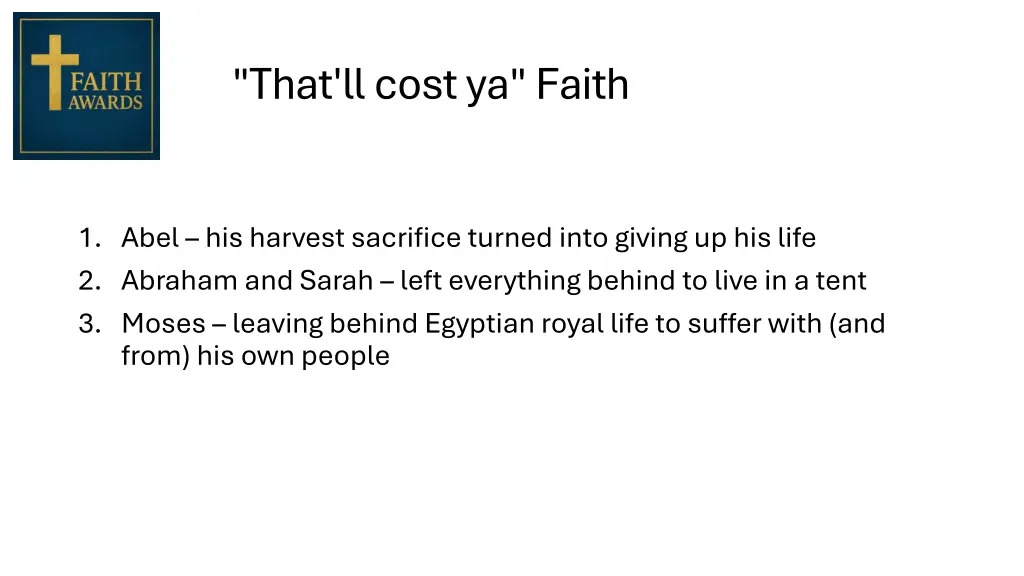 that ll cost ya faith