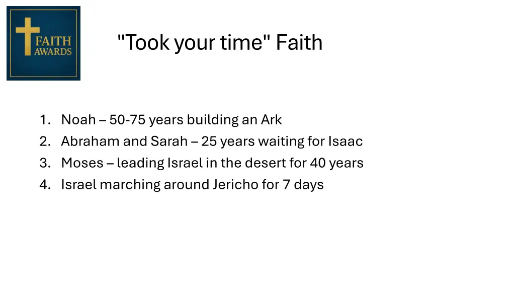 took your time faith