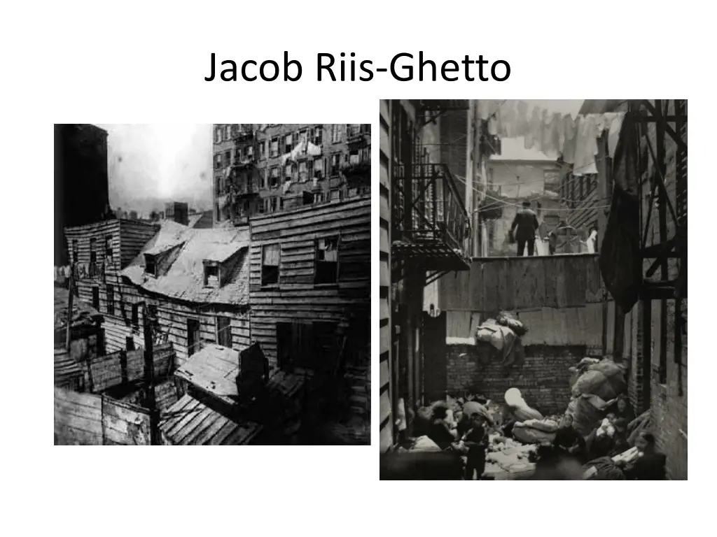 jacob riis ghetto