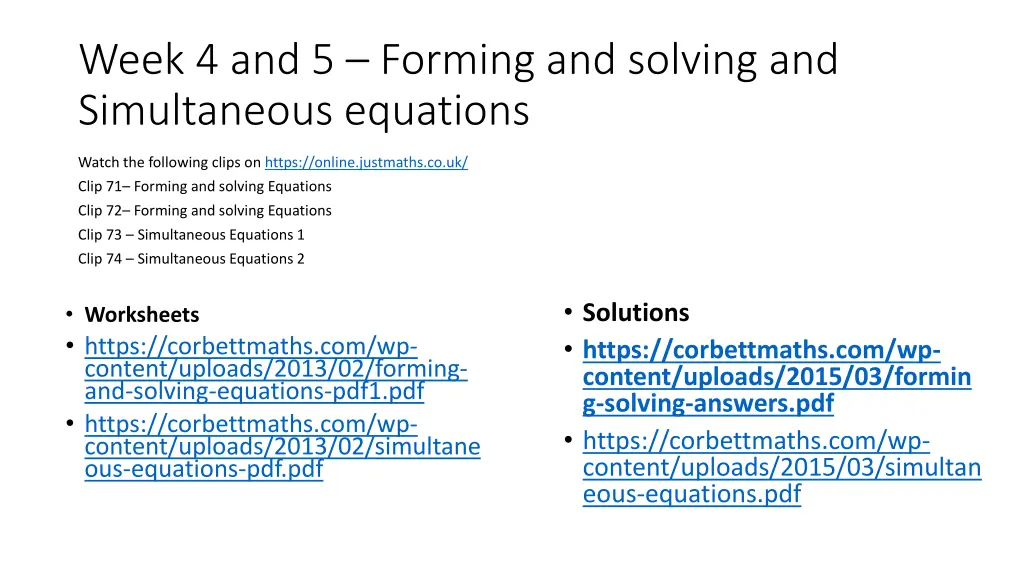 week 4 and 5 forming and solving and simultaneous