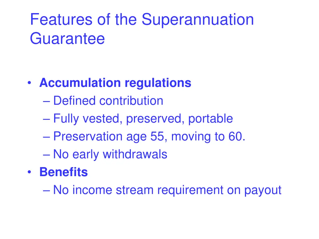 features of the superannuation guarantee