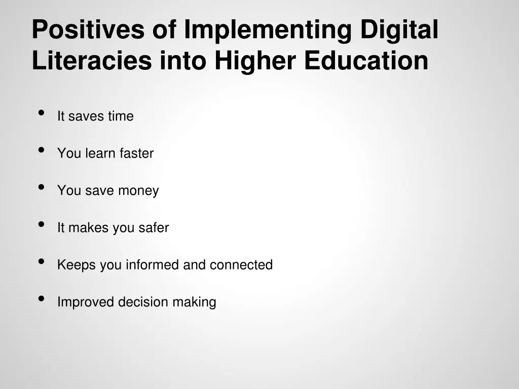 positives of implementing digital literacies into