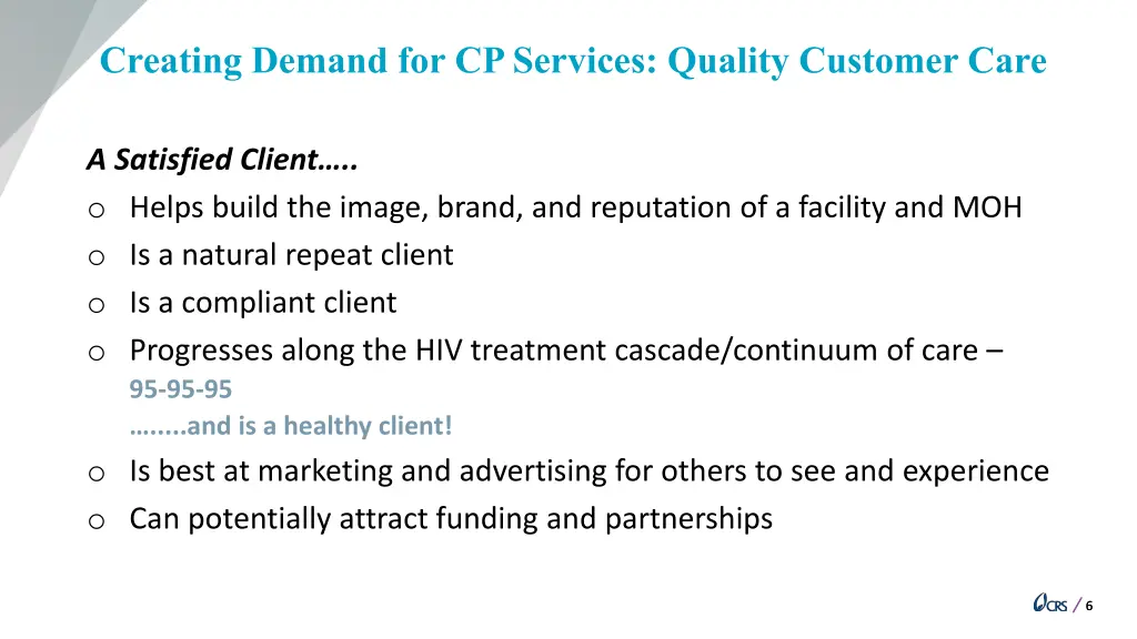 creating demand for cp services quality customer