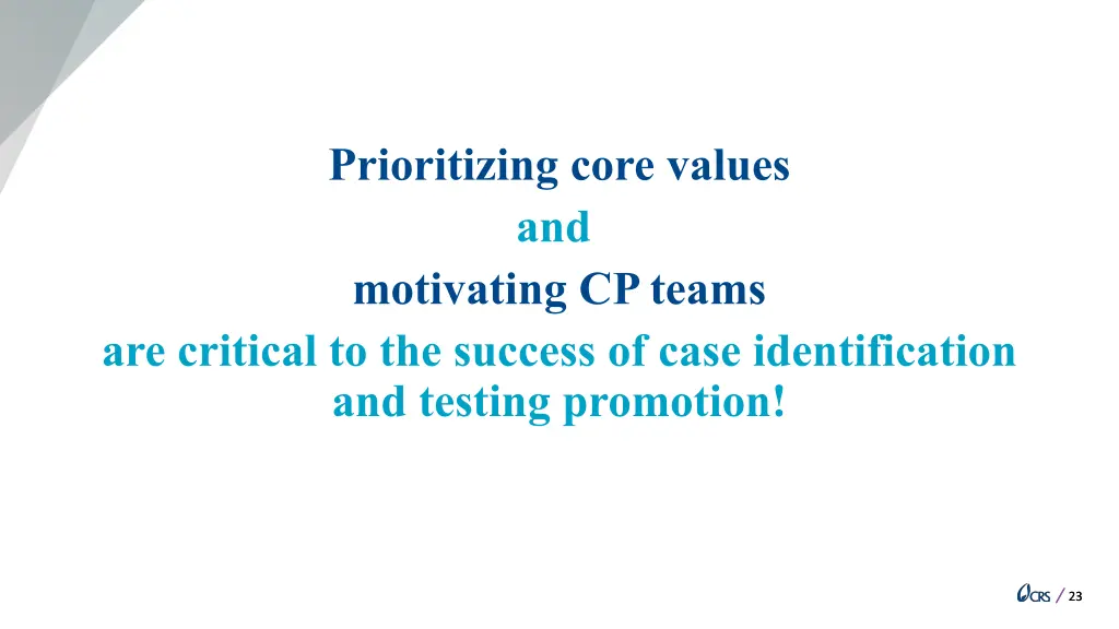 prioritizing core values and motivating cp teams