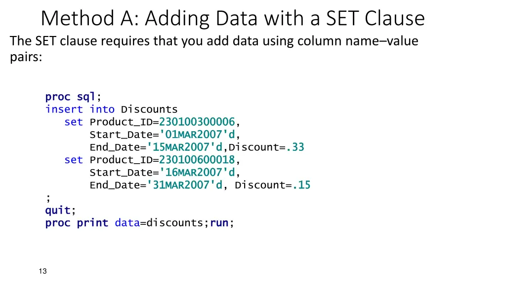 method a adding data with a set clause