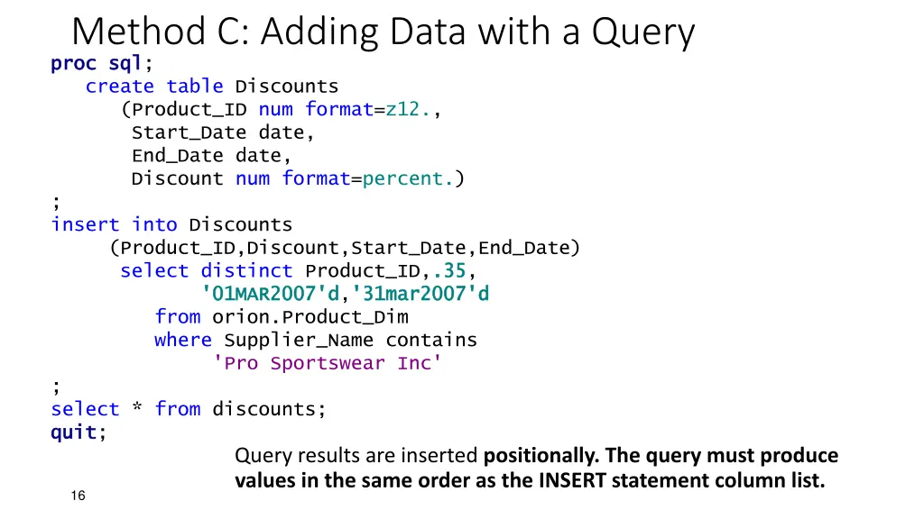 method c adding data with a query proc proc