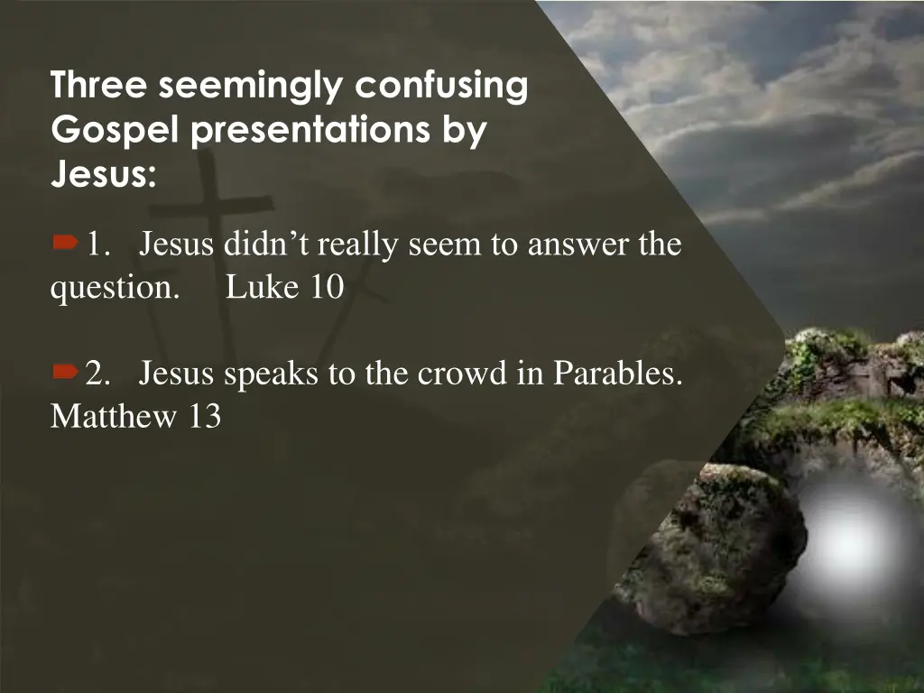 three seemingly confusing gospel presentations 2