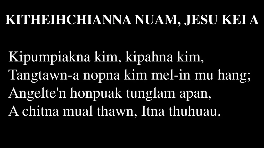 kitheihchianna nuam jesu kei a 1