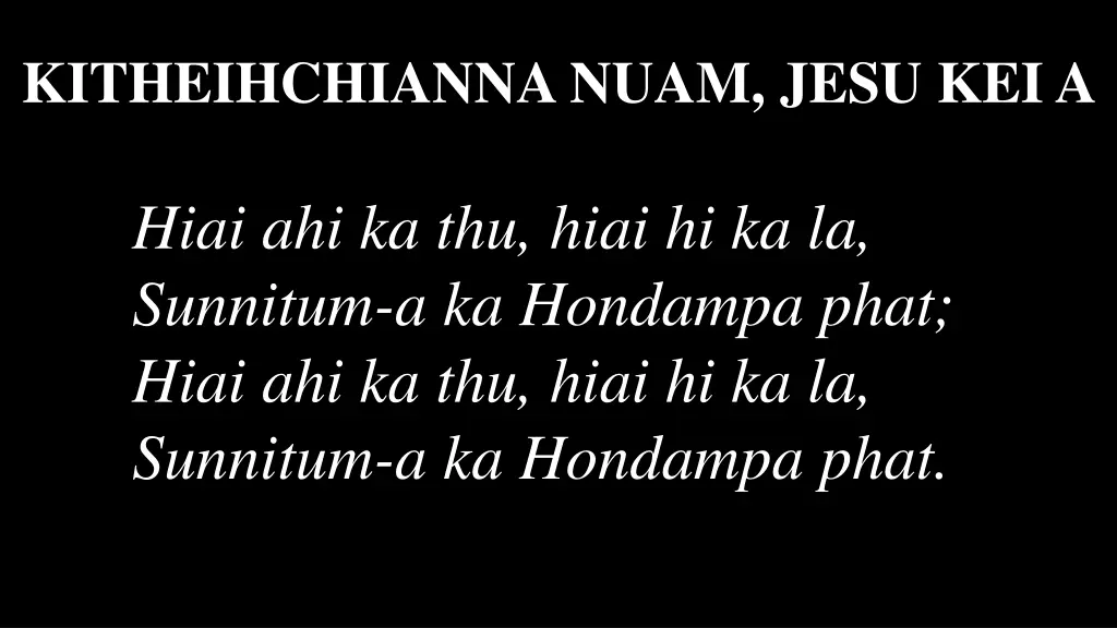 kitheihchianna nuam jesu kei a 4