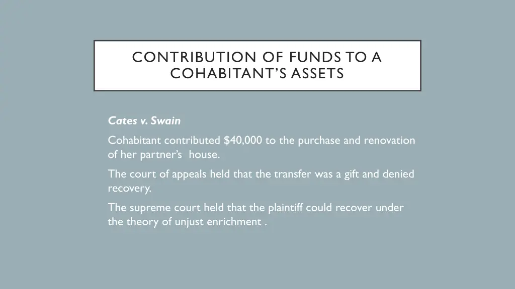 contribution of funds to a cohabitant s assets