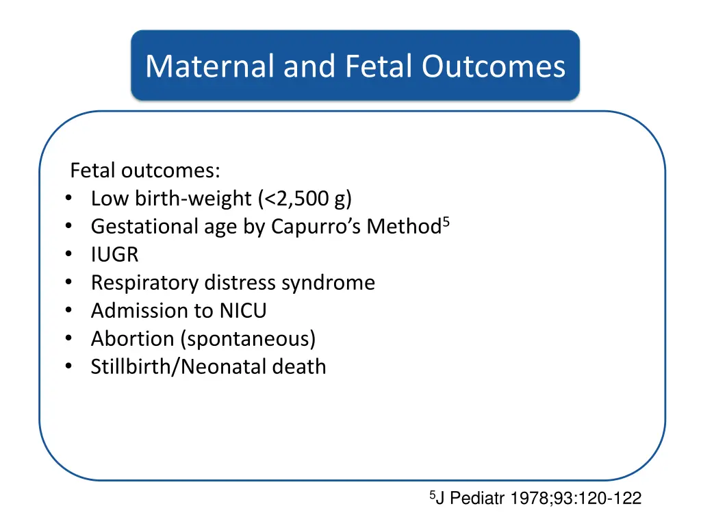 maternal and fetal outcomes 1