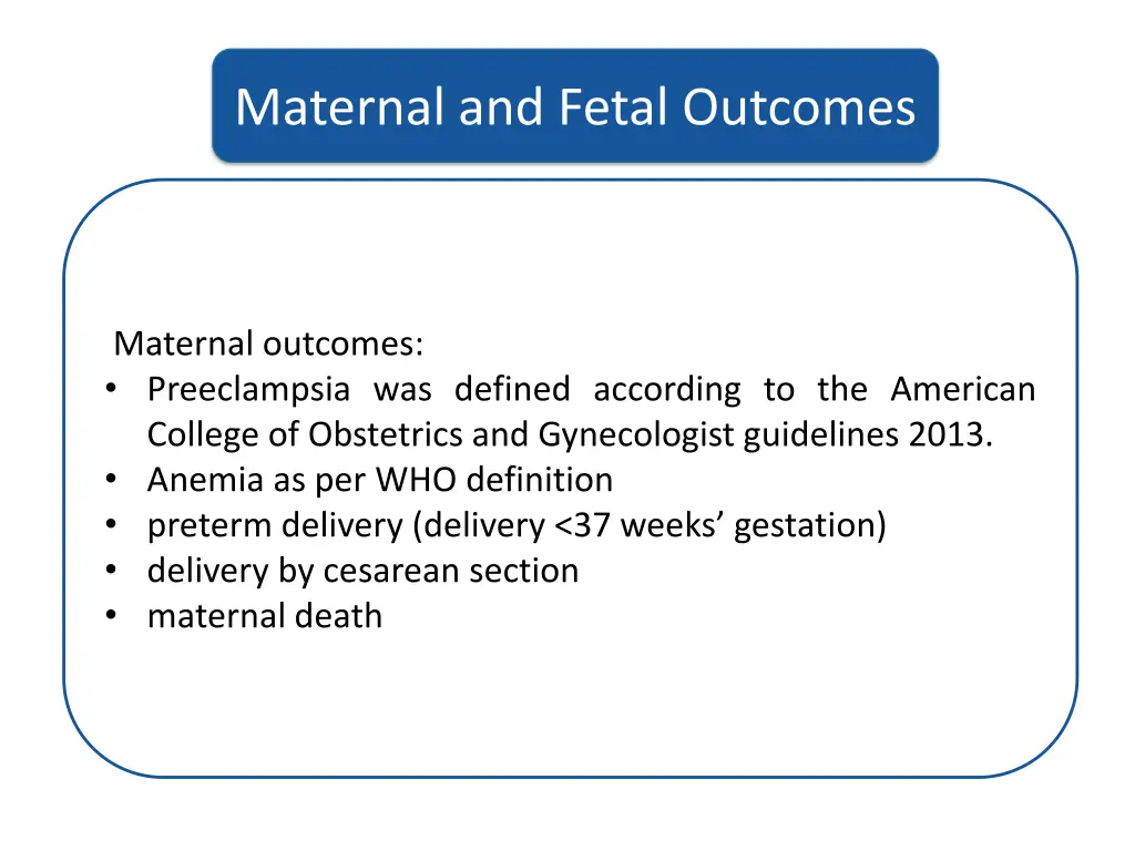 maternal and fetal outcomes
