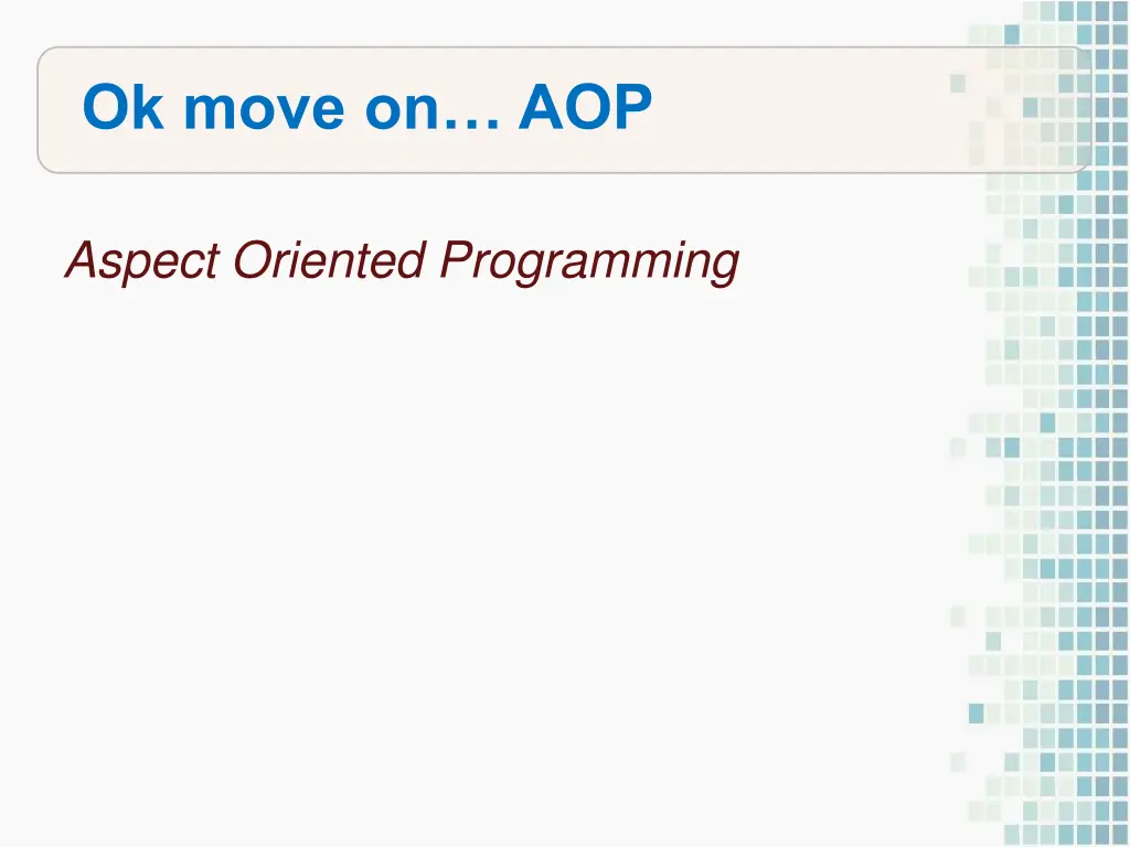 ok move on aop