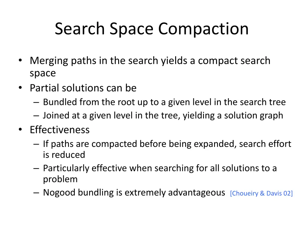 search space compaction