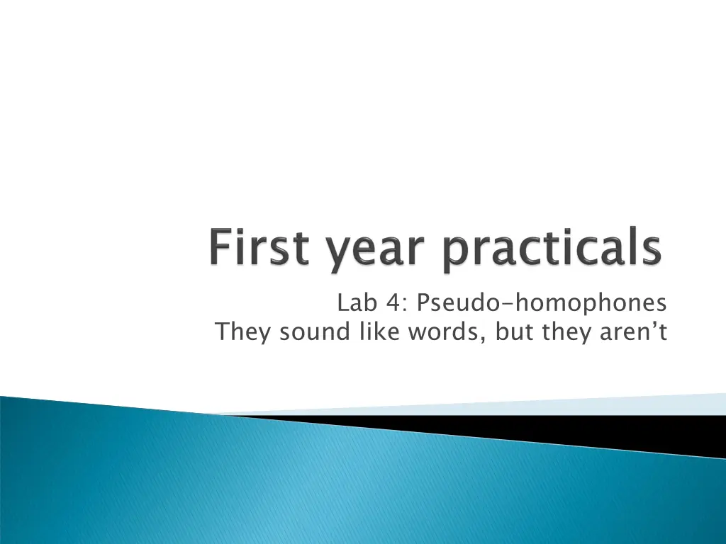 lab 4 pseudo homophones they sound like words