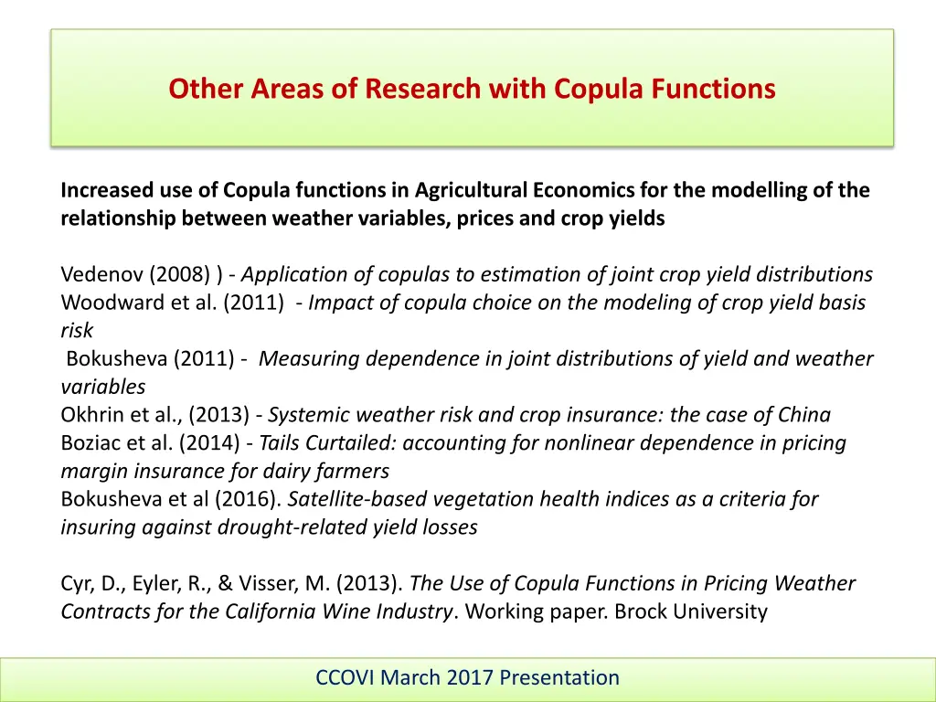 other areas of research with copula functions