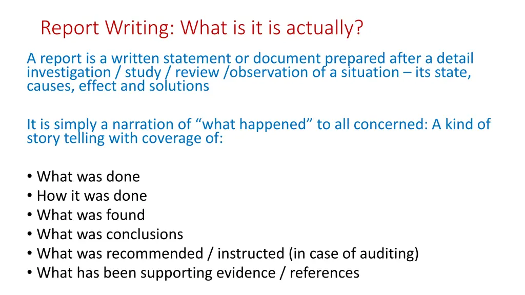 report writing what is it is actually